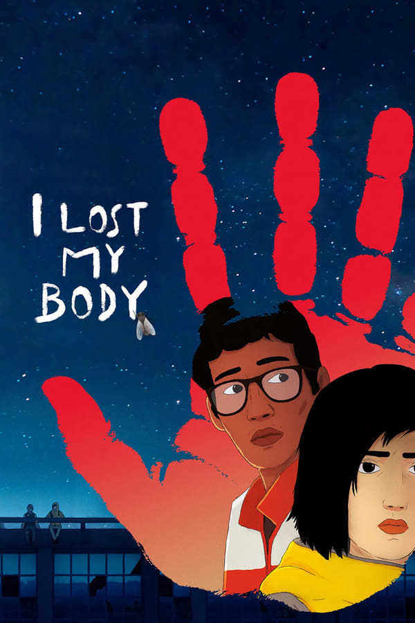 Bedenimi Kaybettim izle / I Lost My Body – AltYazılı izle