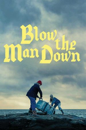 Blow the Man Down – AltYazılı izle