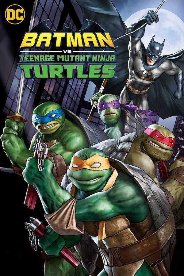 Batman vs Teenage Mutant Ninja Turtles izle