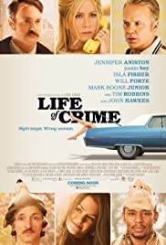 Belalı Rehine / Life of Crime izle