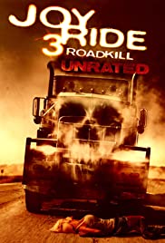 Joy Ride 3: Road Kill izle
