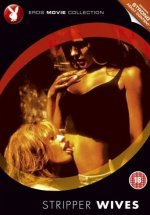 Striptizci eşleri / Stripper Wives Erotik Film izle