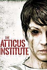 Atticus Enstitüsü / The Atticus Institute izle