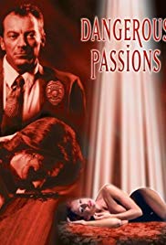 Dangerous Passions erotik +18 izle