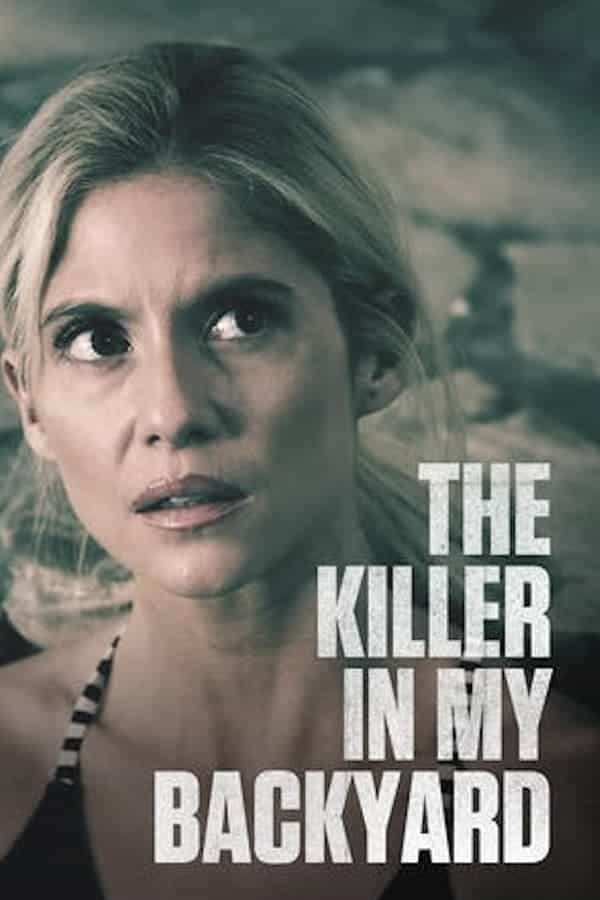 The Killer in My Backyard – alt yazılı izle