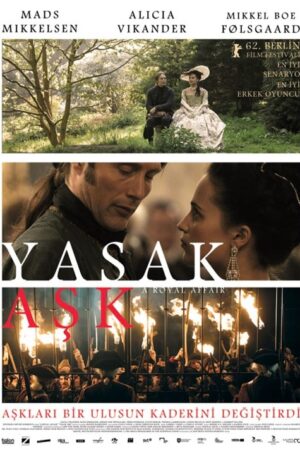 Yasak Aşk -En kongelig affære (2012) izle
